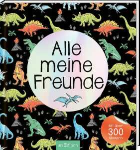 arsEdition Freundebuch Alle meine Freunde Dino mit über 300 Stickern