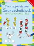 Arena Mein superstarker Grundschulblock Schreiben und...