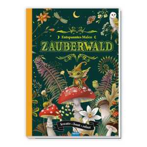 TRÃ–TSCH Ausmalbuch Entspanntes Malen Zauberwald