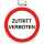 Schild Zutritt verboten 20 cm PVC