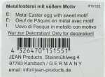 Metallosterei mit süßem Hasenmotiv 12,5x8,2x9,5cm Lieferumfang 6 Stück sortiert