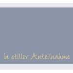 Trauer-Karten - Anteilnahme - grau - 1/3 A4 quer 10 Karten + Umschläge