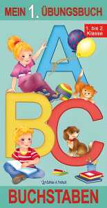 Trötsch Mein 1. Übungsbuch Druckbuchstaben/Druckschrift 24 S