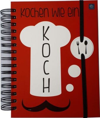 Dickes Rezeptbuch mit Hardcover Deckel Motiv: Kochen wie ein KochA5 Ringbindung mit Gummizugverschluß