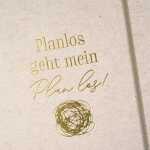 Goldbuch Notizbuch Wortreich Planlos geht mein Plan los