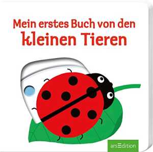 Mein erstes Buch von den kleinen Tieren - ab 18 Monaten