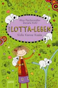 Mein Lotta-Leben 11 Volle Kanne Koala
