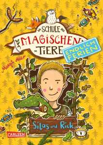 Die Schule der magischen Tiere Endlich Ferien 2 - Silas und Rick