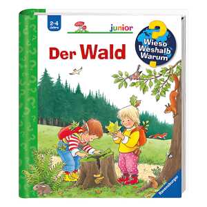 Wieso? Weshalb? Warum? Buch Junior Der Wald - Band 6