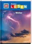 Was ist was Erstes Lesen Wetter - ab 7 Jahren