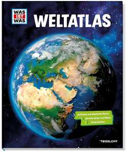 TESSLOFF VERLAG Was ist was Weltatlas