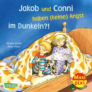 Maxi Pixi 295 Jakob und Conni haben keine Angst - im Dunkeln !?
