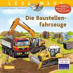 Lesemaus 157 Die Baustellenfahrzeuge  - ab 3 Jahren