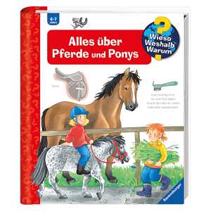 Wieso? Weshalb? Warum? Buch Alles über Pferde - und Ponys Band 21
