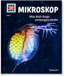 Was ist 8 Mikroskop Was dem Auge verborgen bleibt - ab 8...