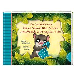 Buch Die Geschichte vom Siebenschläfer - der seine Schnuffeldecke