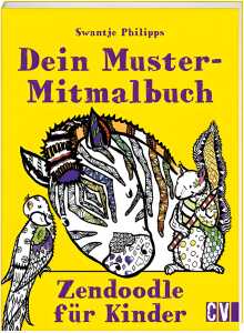 Dein Muster-Mitmalbuch Zendoodle für Kinder