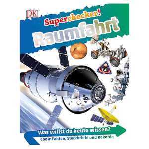 Buch Superchecker! Raumfahrt Was willst du heute wissen? Coole Fakten