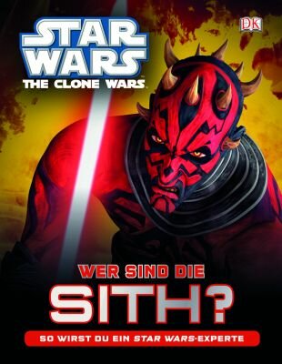 Star Wars The Clone Wars Wer sind die Sith - ab 8 Jahren