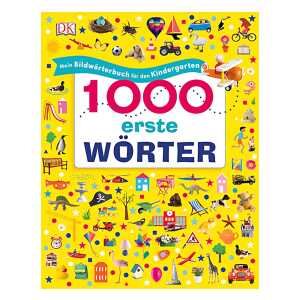 Buch 1000 erste Wörter Mein Bildwörterbuch für - den Kindergarten