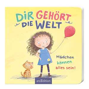 Buch Dir gehört die Welt Mädchen können alles sein