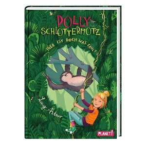 Buch Polly Schlottermotz Hier ist doch was faul! - ab 8 Jahren