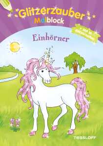 Glitzerzauber Malblock Einhörner - 5-7 Jahren