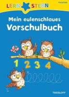 Mein eulenschlaues Vorschulbuch - 4-7 Jahre