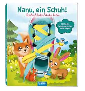 Nanu ein Schuh Spielend leicht Schuhe binden