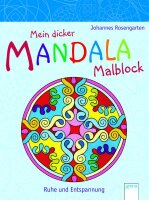 Mein dicker Mandalablock Ruhe und Entspannung - ab 5...