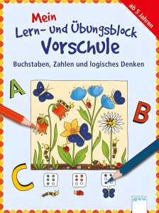 Mein Lern und Übungsblock Vorschule Buchstaben Zahlen logisch Denken