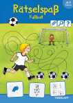 TESSLOFF VERLAG Rätselspaß Fußball 6 Jahren