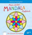 Mein dicker Mandala Malblock Die schönsten -...