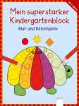Mein superstarker Kindergartenblock - Mal und...