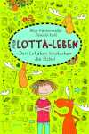 Mein Lotta-Leben(6).Den Letzten knutschen die - Elche -...