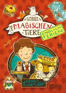 Die Schule der magischen Tiere Endlich Ferien 3 - Henry und Leander
