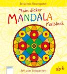 Mein dicker Mandala Malblock Zeit zum - Entspannen ab 6...