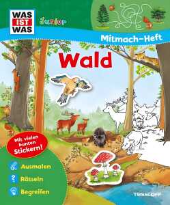 Was ist was Junior Mitmach Heft Wald - ab 4 Jahren
