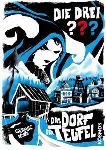 Die 3 ??? Das Dorf der Teufel - ab 10 Jahren