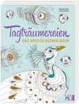 Tagträumereien Das große Ausmalbuch