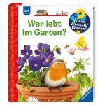 Wieso? Weshalb? Warum? Buch Junior Wer lebt im - Garten...
