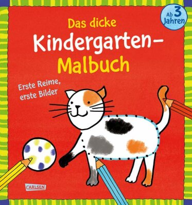 Das dicke Kindergarten Malbuch - Erste Reime erste Bilder ab 3 Jahren