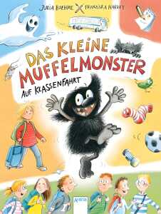 Das kleine Muffelmonster auf Klassenfahrt - ab 7 Jahren