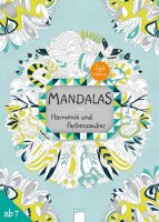 Mandalas Harmonie und Farbenzauber - ab 7 Jahren