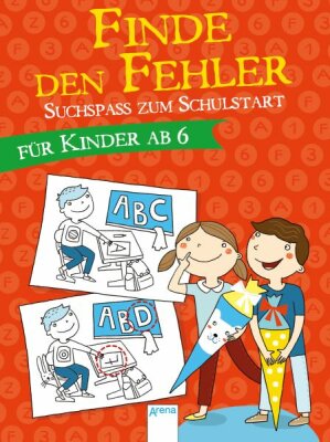 Finde den Fehler Suchspaß zum Schulstart - ab 6 Jahre Arena