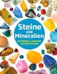 Steine und Mineralien Entdecken sammeln und - ab 6 Jahren