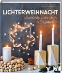 Lichterweihnacht Leuchtende Deko-Ideen