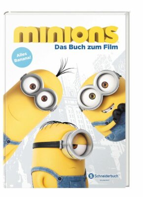 Minions Das Buch zum Film Alles Banana! - ab 6 Jahren