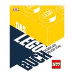 Das Lego Buch Die ganze Welt der Lego - Steine - ab 10...