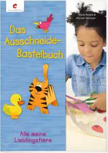 Ausschneide-Bastelbuch Alle meine Lieblingstiere